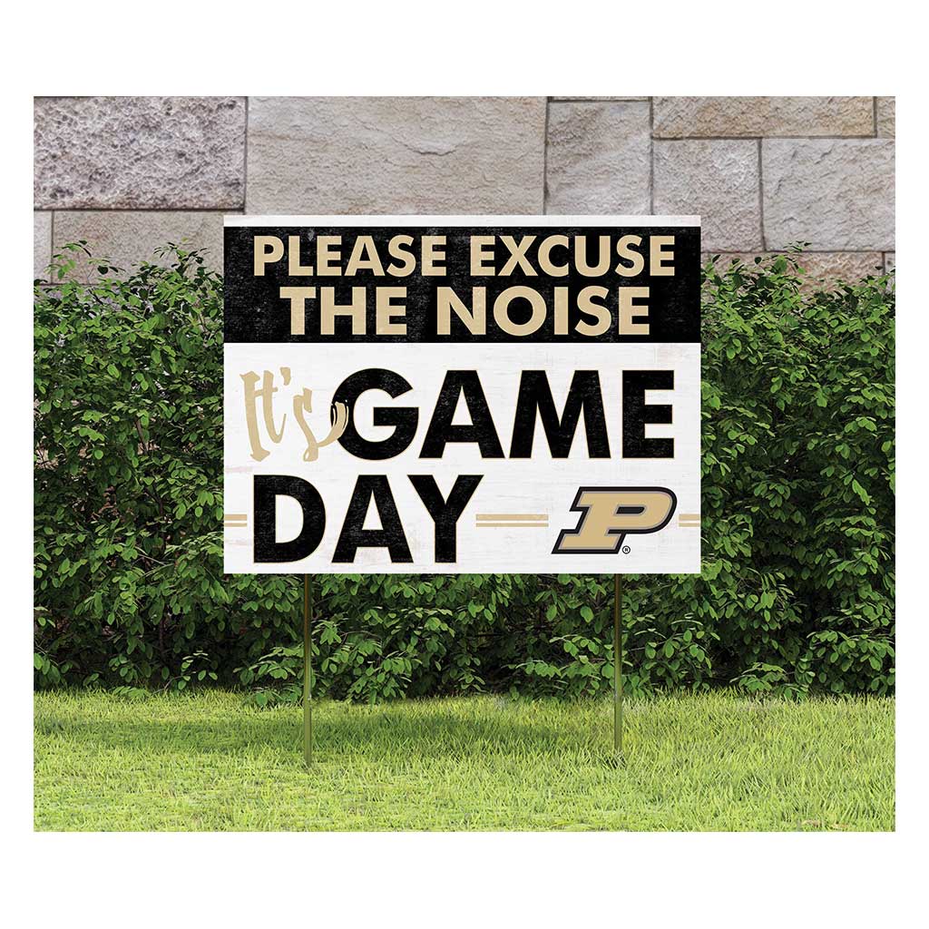 18x24 Lawn Sign Excuse the Noise Purdue Boilermakers
