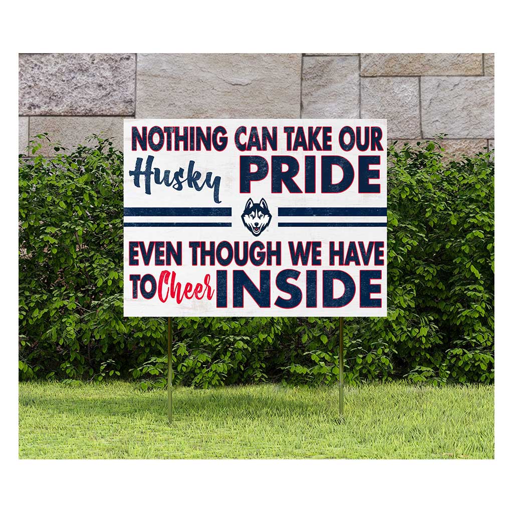 18x24 Lawn Sign Nothing Can Take Connecticut Huskies