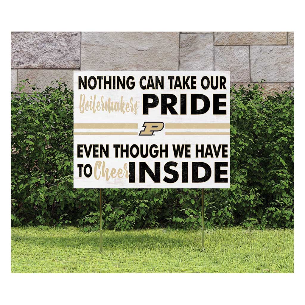 18x24 Lawn Sign Nothing Can Take Purdue Boilermakers