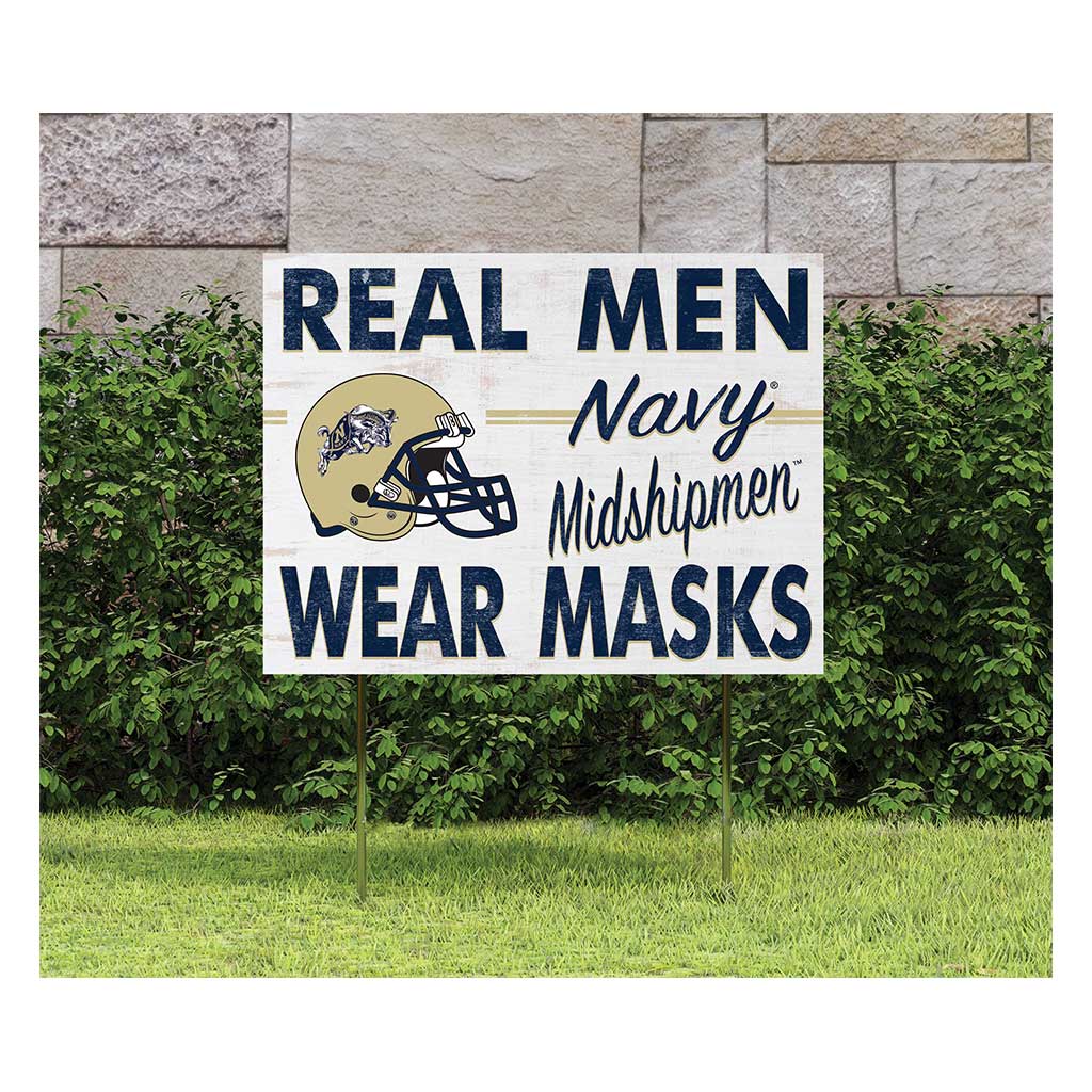 18x24 Lawn Sign Real Men Masks Helmet Naval Academy Midshipmen