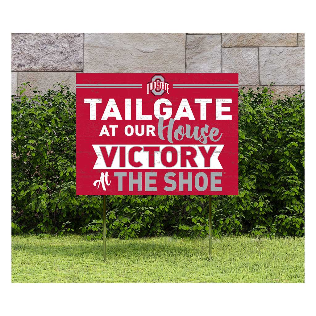 18x24 Lawn Sign Tailgate at Our House Ohio State Buckeyes