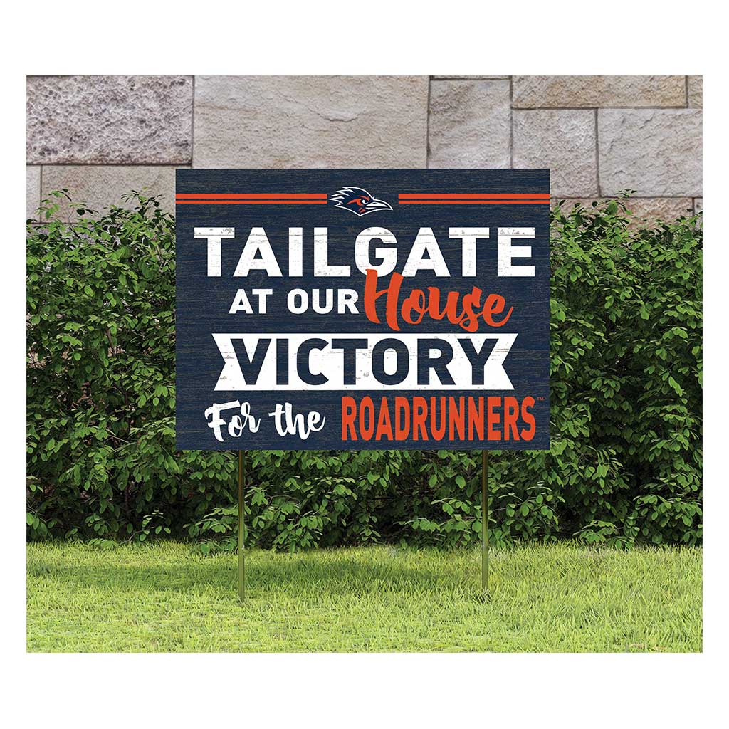 18x24 Lawn Sign Tailgate at Our House Texas at San Antonio Roadrunners