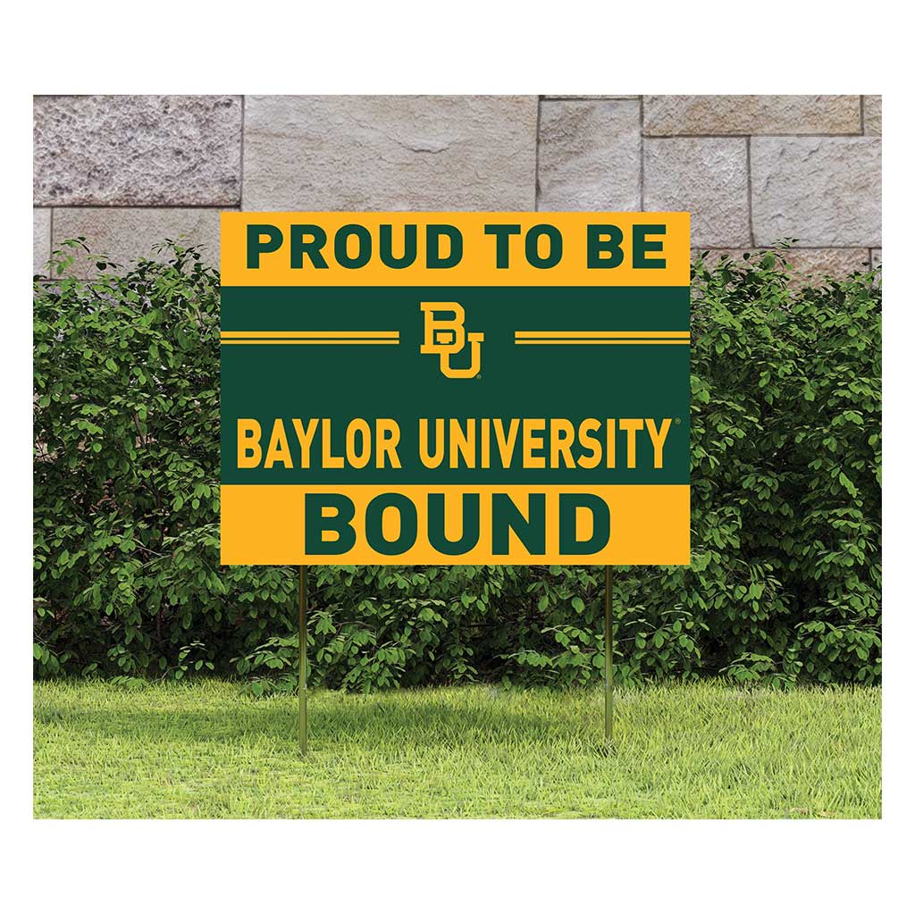 18x24 Lawn Sign Proud to be School Bound Baylor Bears