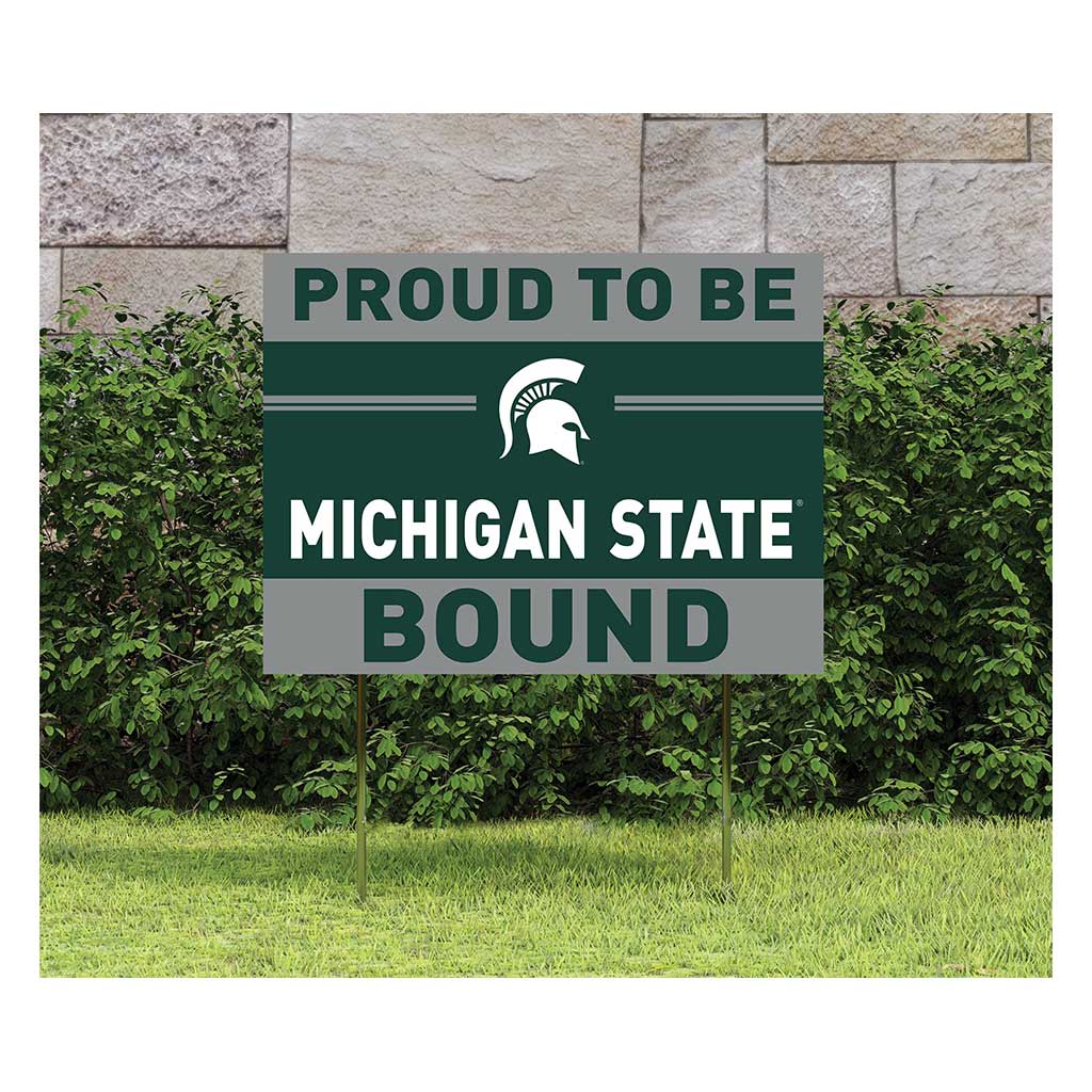 18x24 Lawn Sign Proud to be School Bound Michigan State Spartans