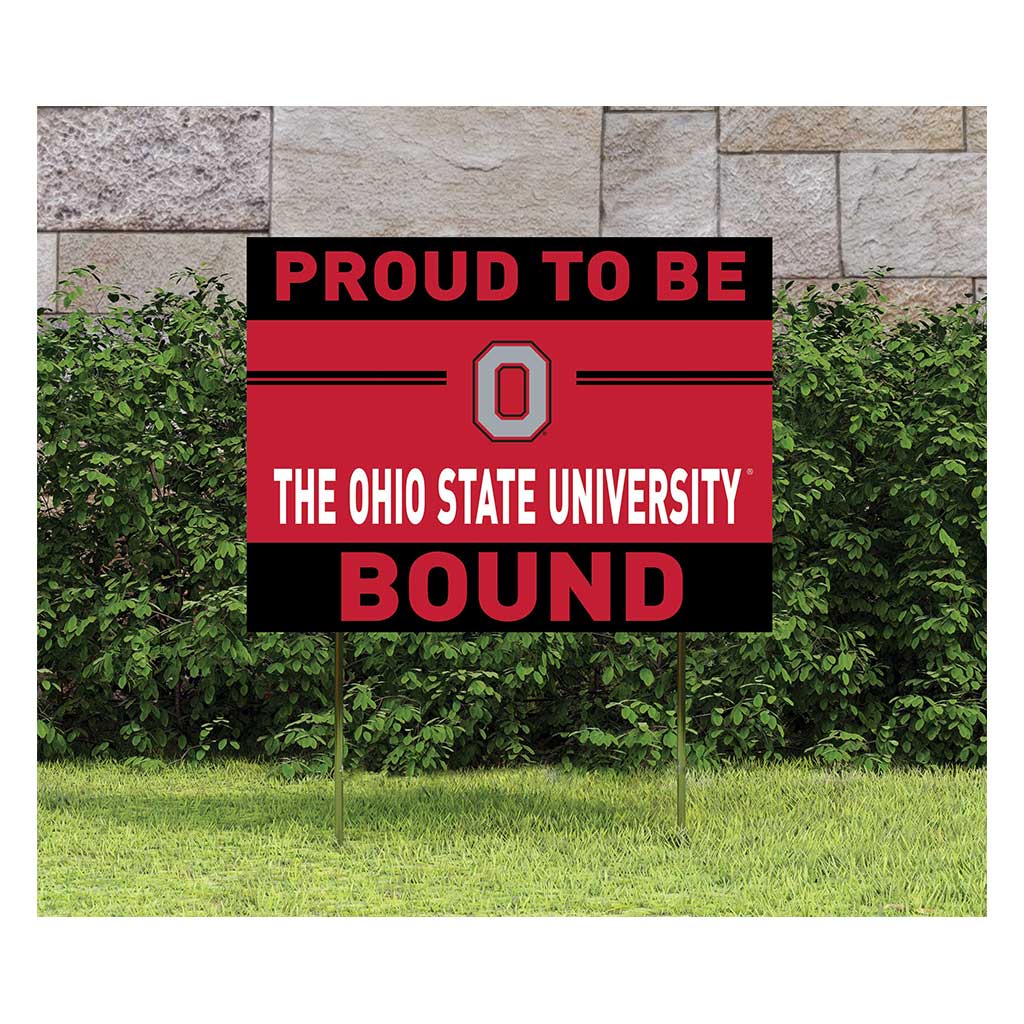 18x24 Lawn Sign Proud to be School Bound Ohio State Buckeyes
