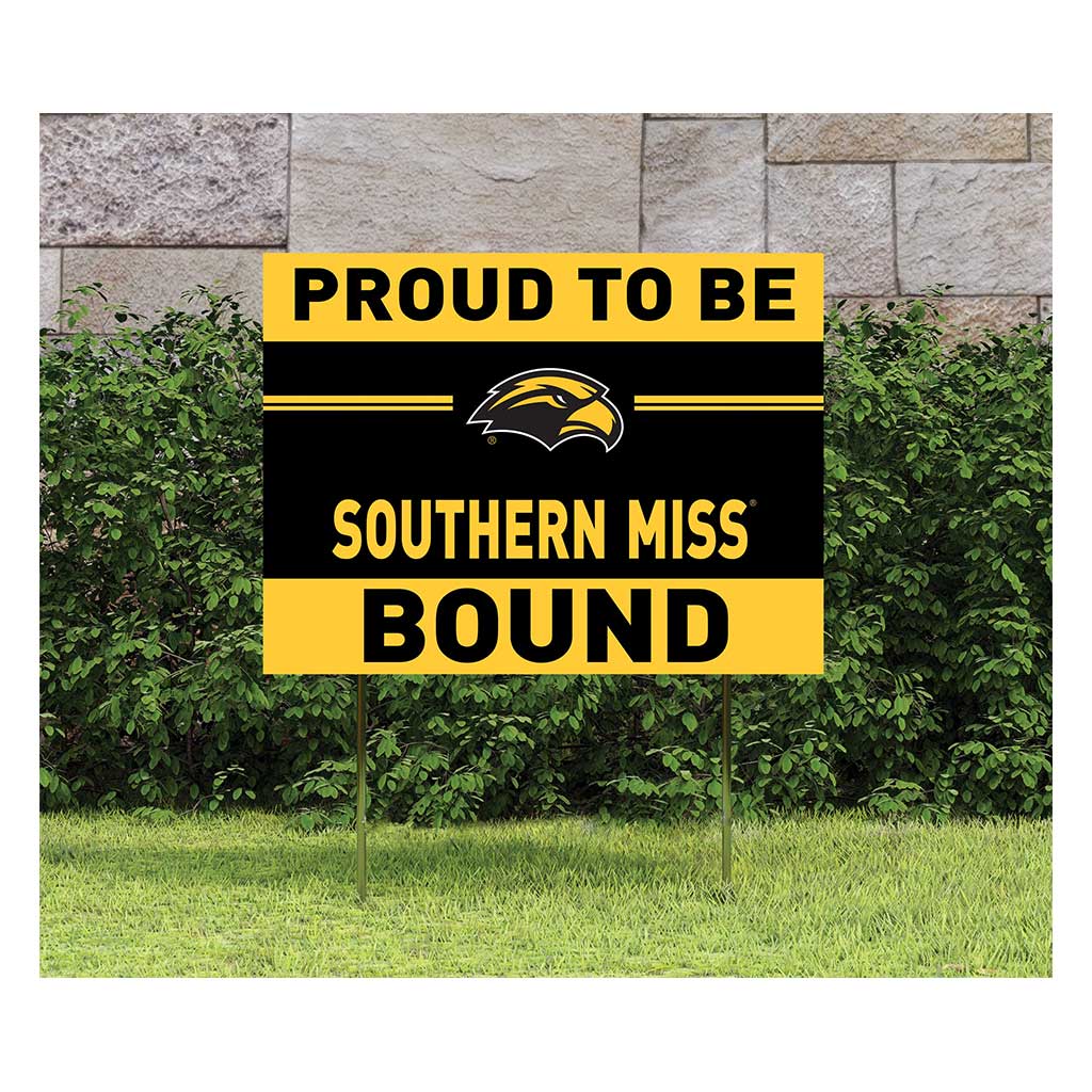 18x24 Lawn Sign Proud to be School Bound Southern Mississippi Golden Eagles