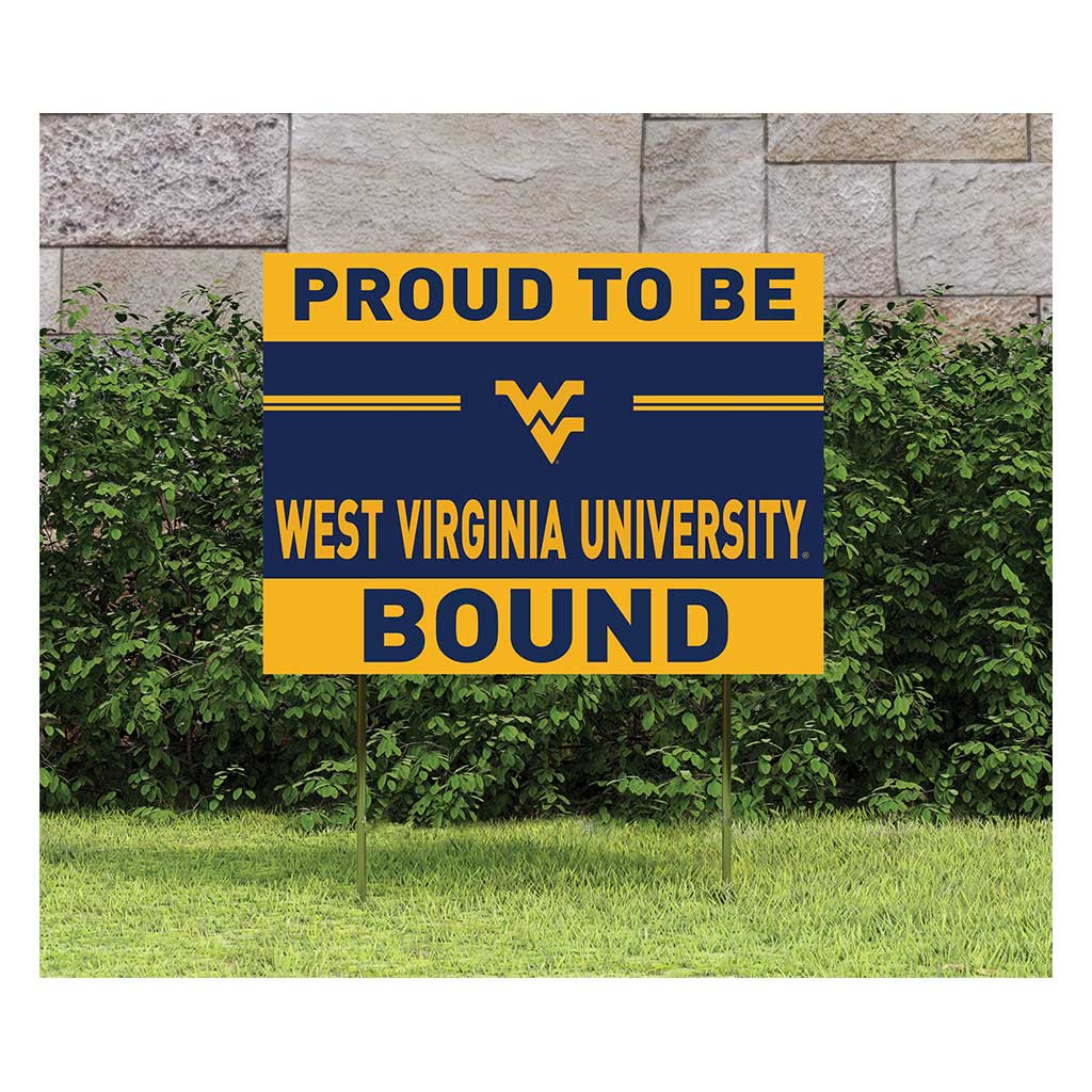 18x24 Lawn Sign Proud to be School Bound West Virginia Mountaineers