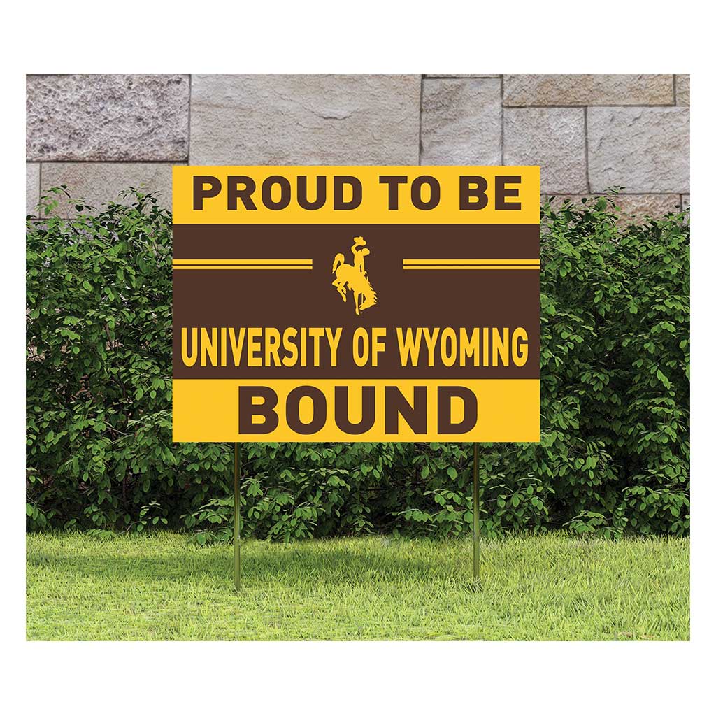18x24 Lawn Sign Proud to be School Bound Wyoming Cowboys