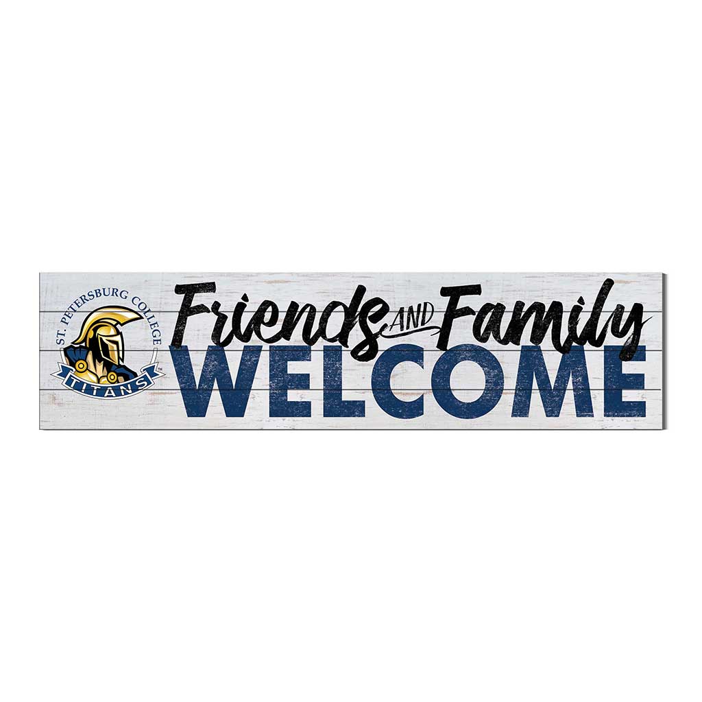 40x10 Sign Friends Family Welcome St. Petersburg College Titans