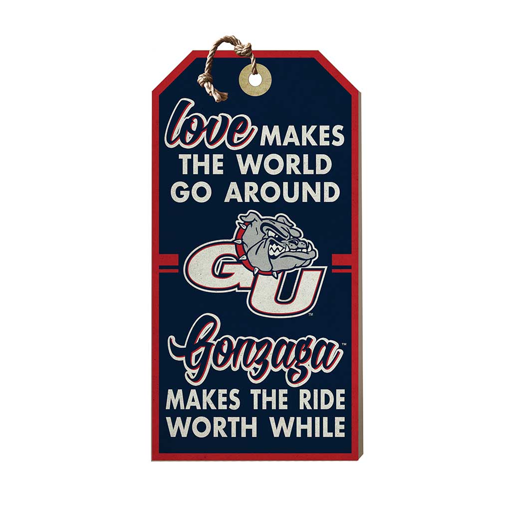 Hanging Tag Sign Love Makes the World Gonzaga Bulldogs