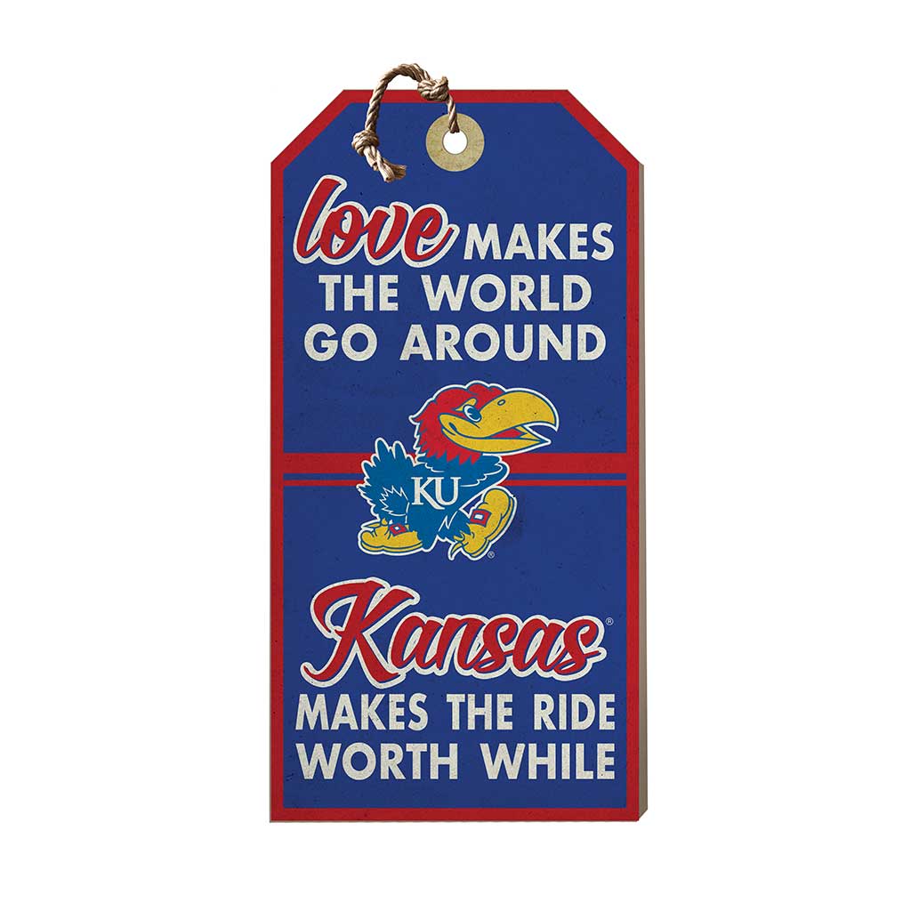 Hanging Tag Sign Love Makes the World Kansas Jayhawks