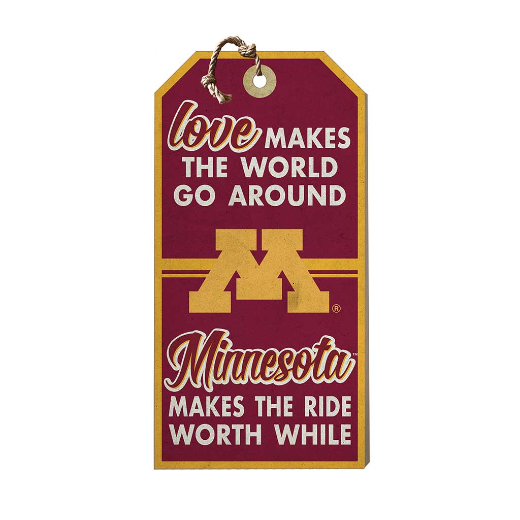 Hanging Tag Sign Love Makes the World Minnesota Golden Gophers