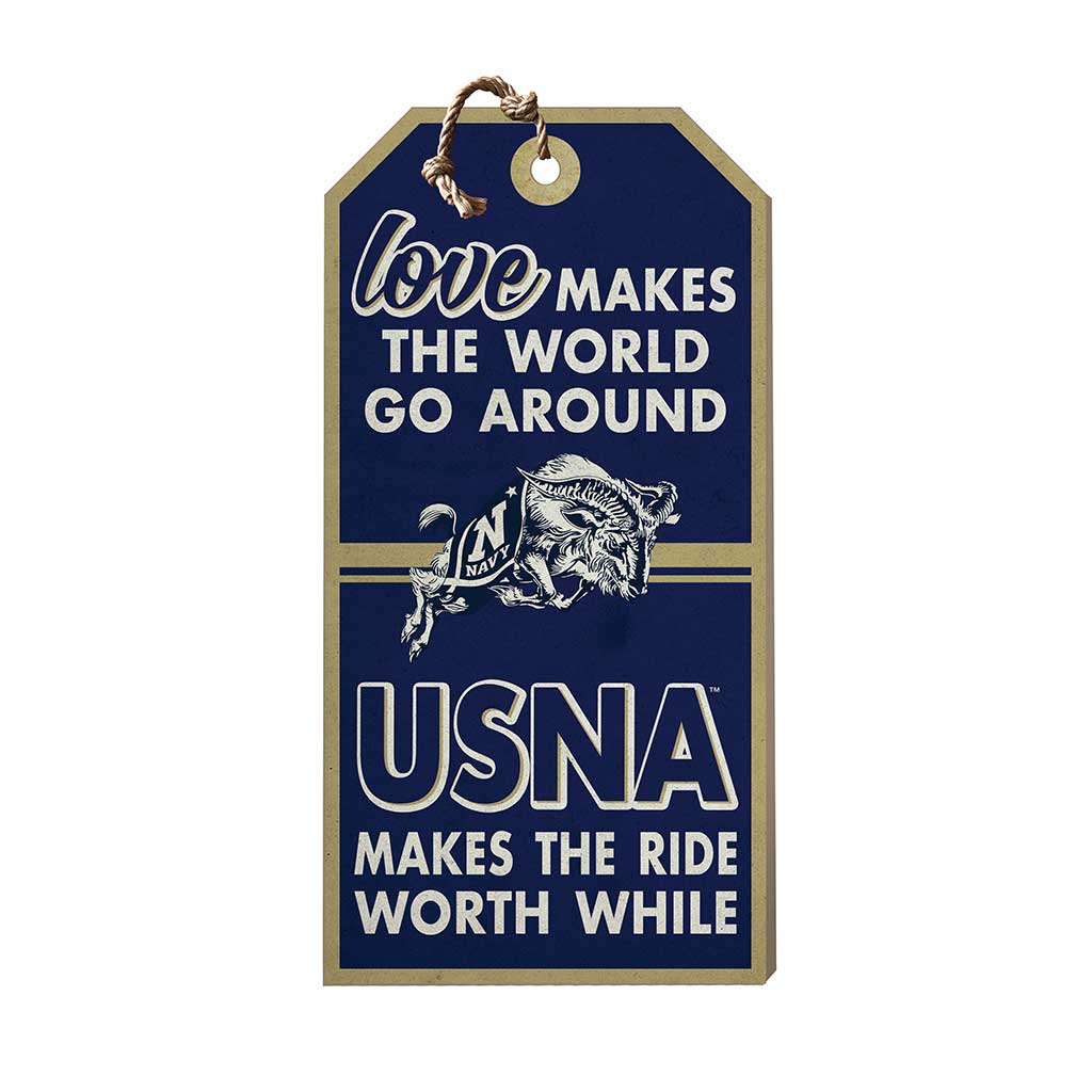 Hanging Tag Sign Love Makes the World Naval Academy Midshipmen