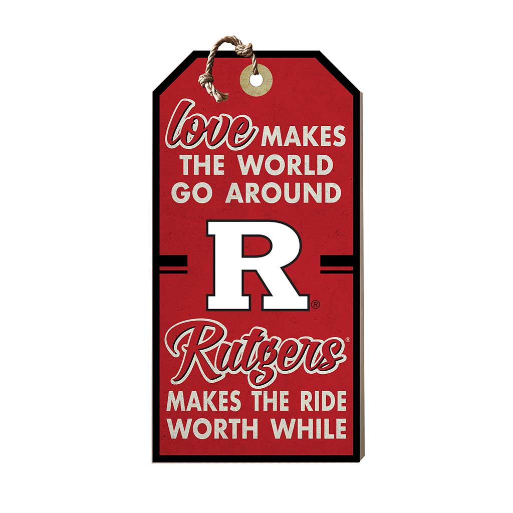Hanging Tag Sign Love Makes the World Rutgers Scarlet Knights