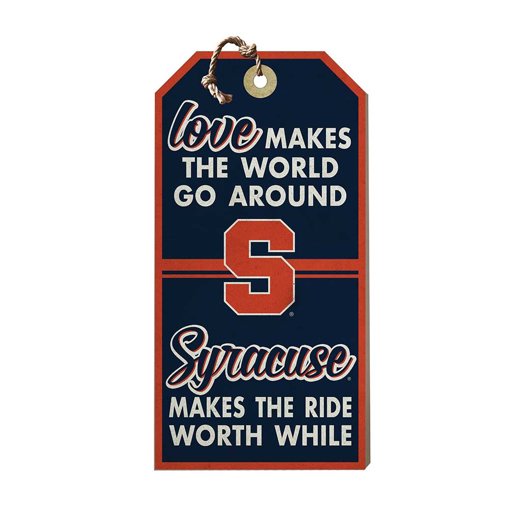 Hanging Tag Sign Love Makes the World Syracuse Orange