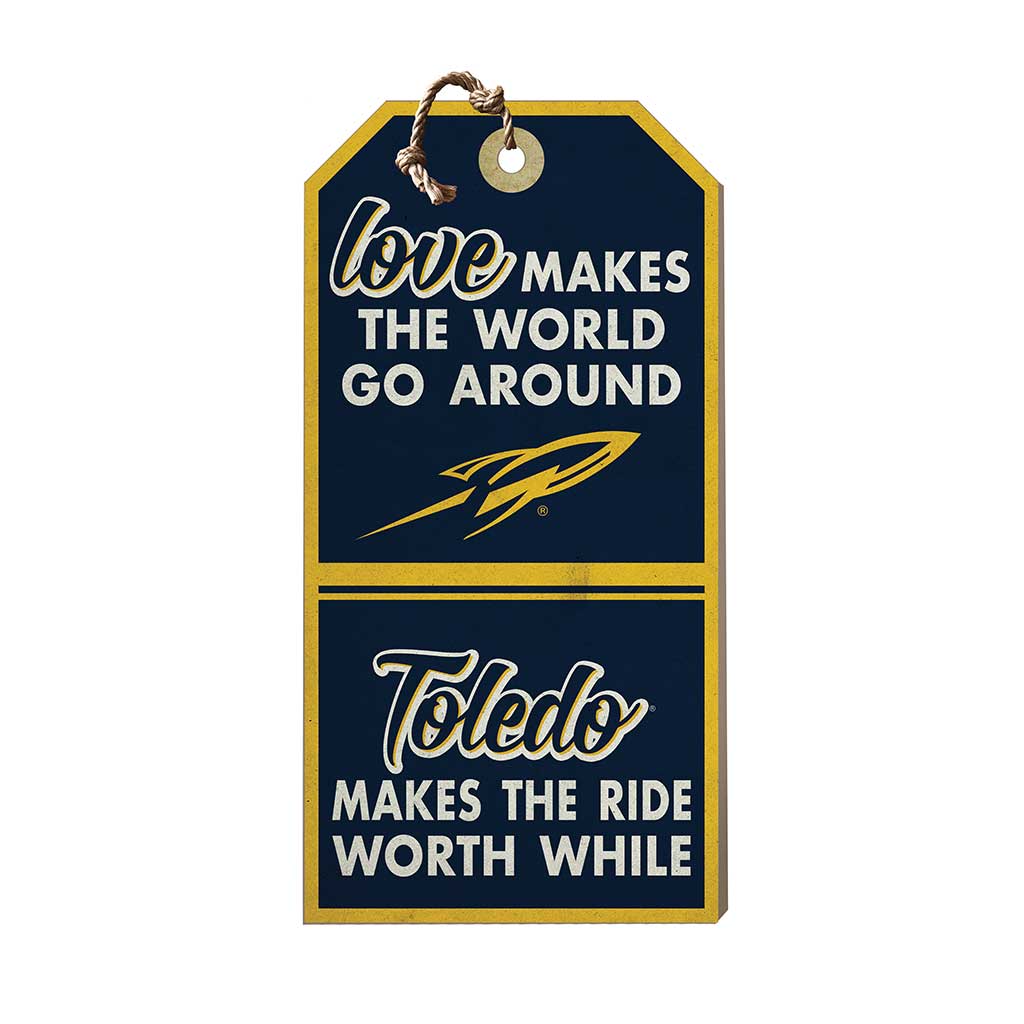 Hanging Tag Sign Love Makes the World Toledo Rockets