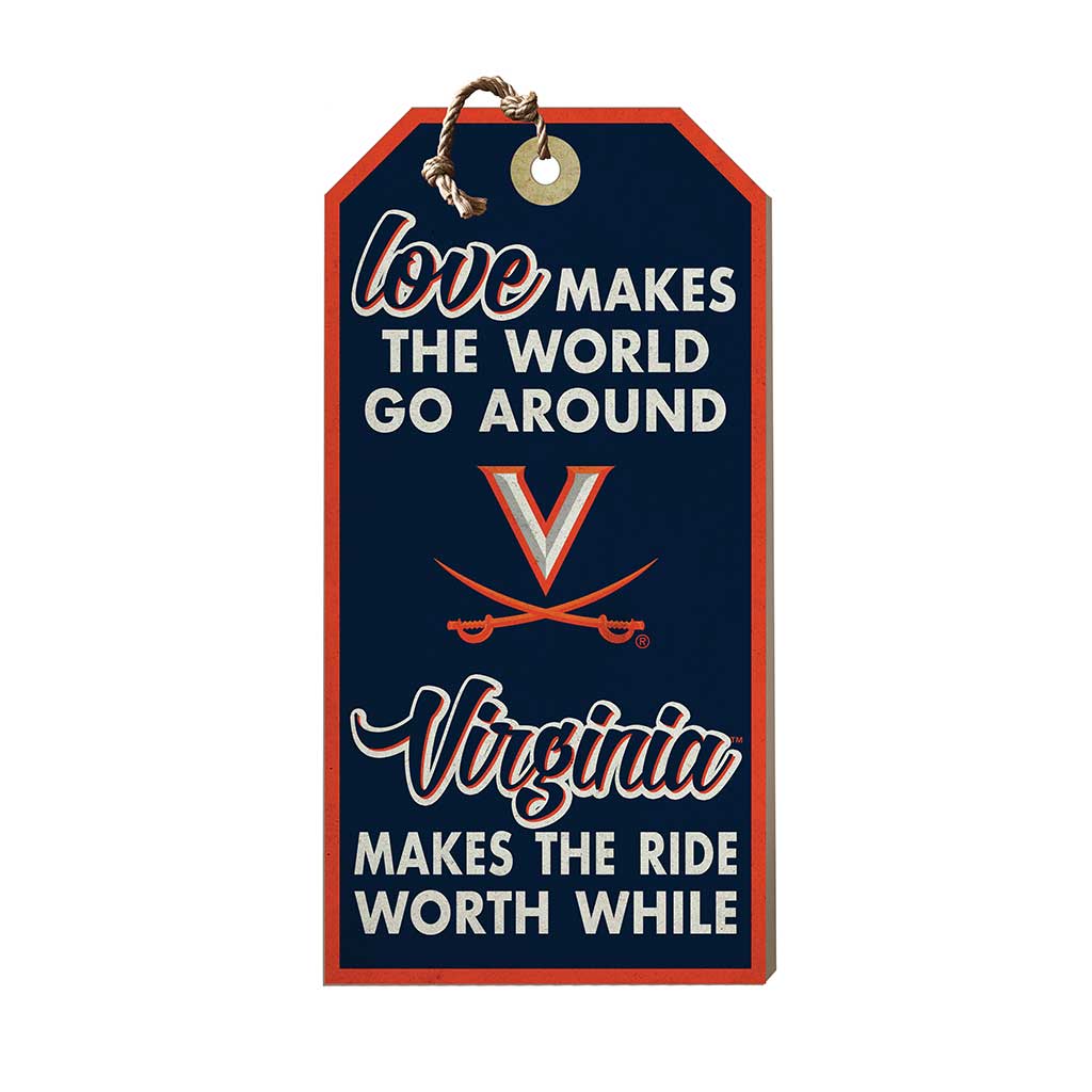 Hanging Tag Sign Love Makes the World Virginia Cavaliers