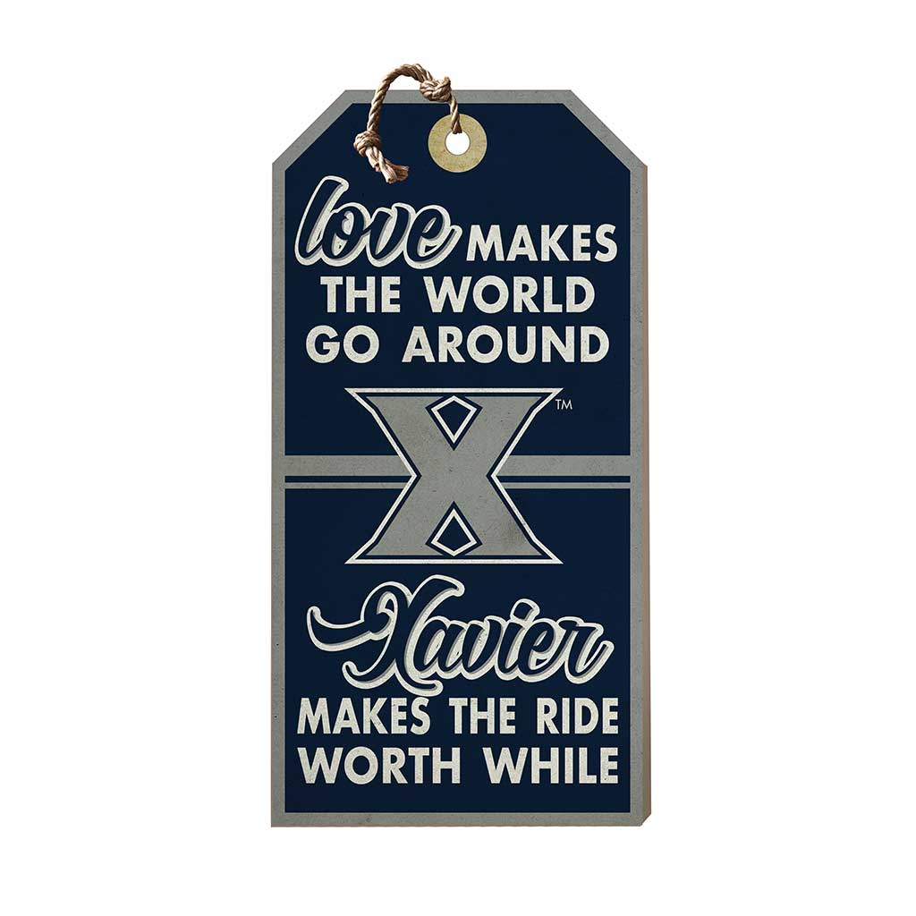 Hanging Tag Sign Love Makes the World Xavier Ohio Musketeers