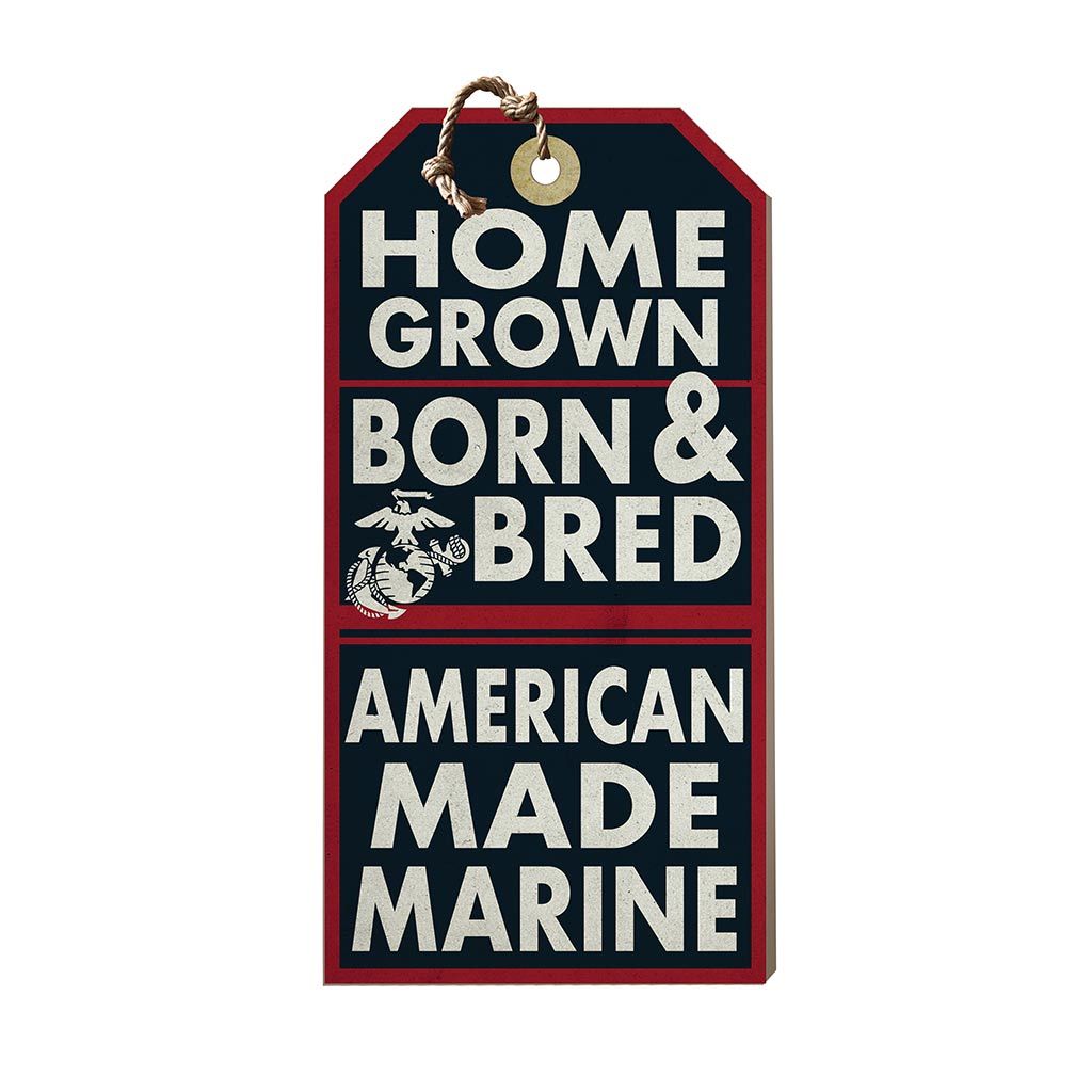Hanging Tag Sign Homegrown Marines