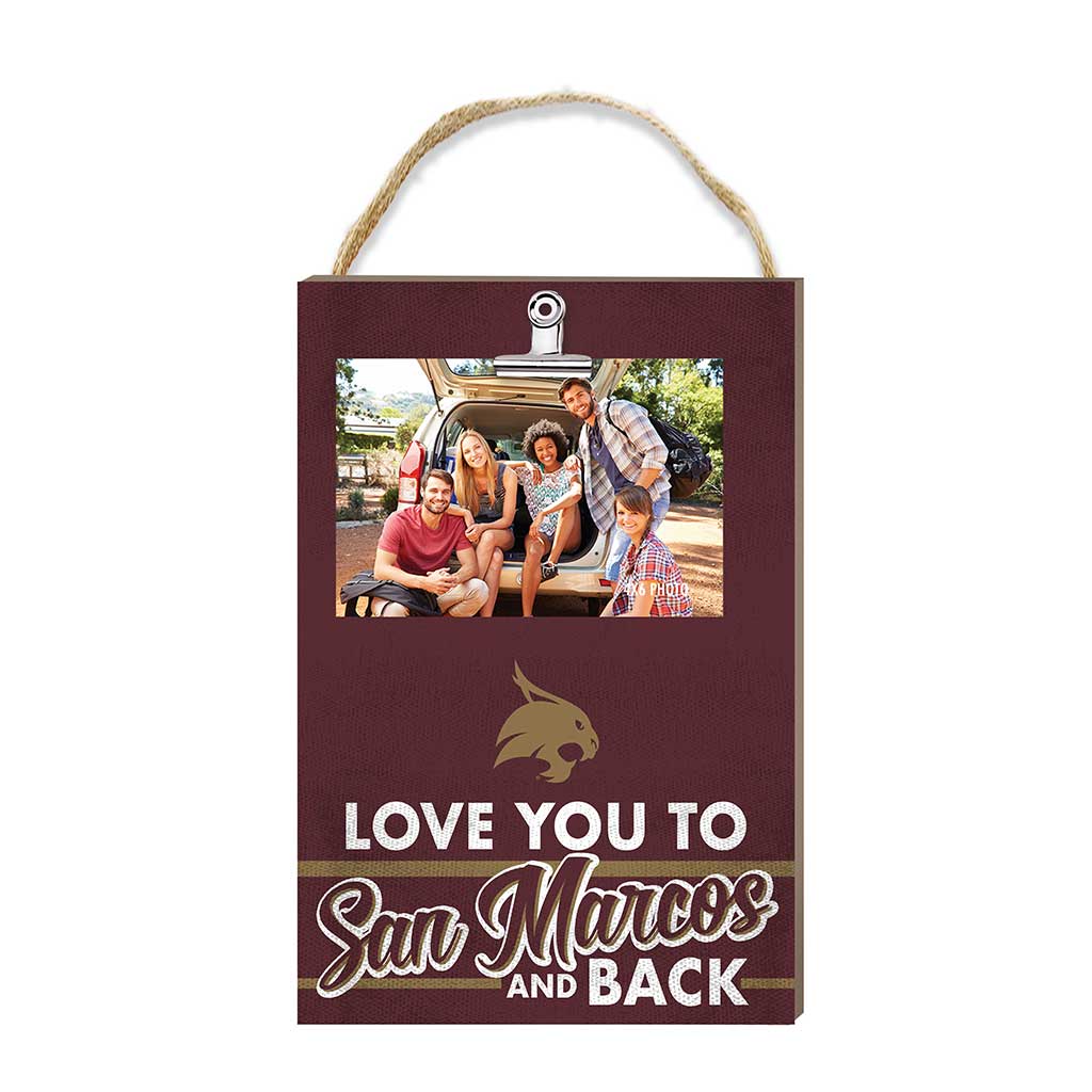Hanging Clip-It Photo Love You To Texas State Bobcats