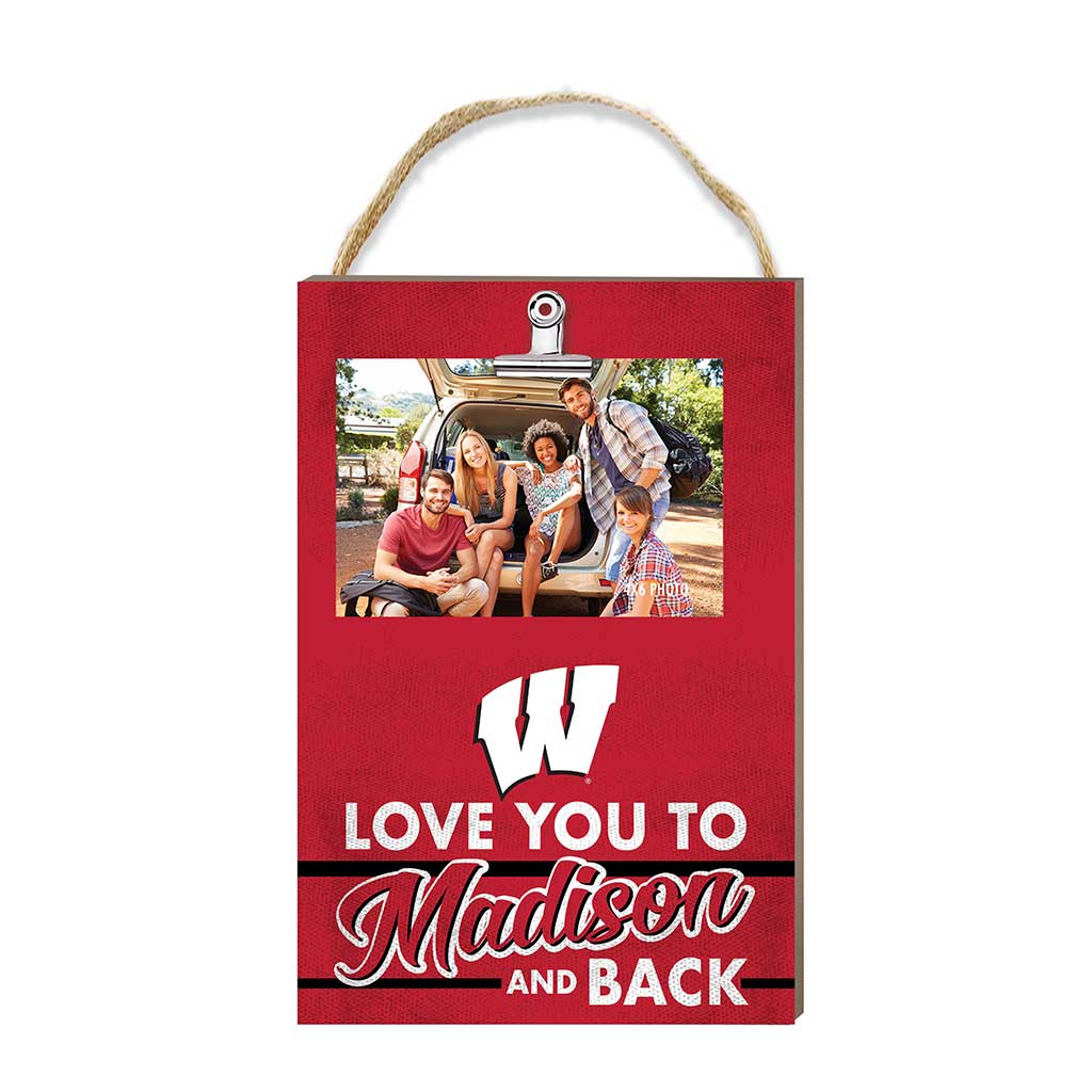 Hanging Clip-It Photo Love You To Wisconsin Badgers