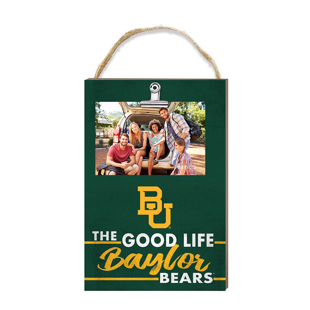 Hanging Clip-It Photo The Good Life Baylor Bears