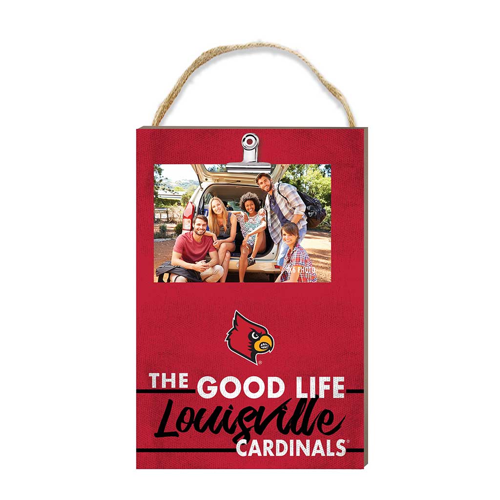 Hanging Clip-It Photo The Good Life Louisville Cardinals
