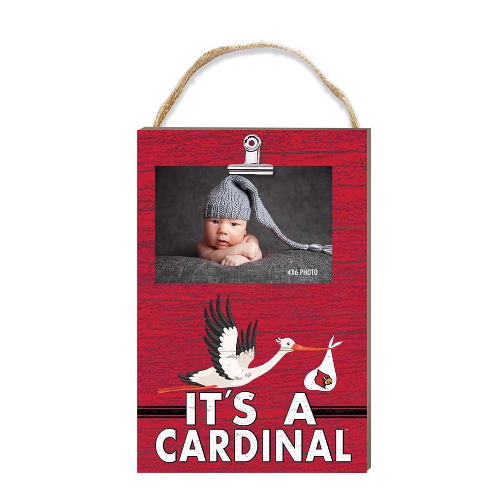 Hanging Clip-It Photo It's A Louisville Cardinals