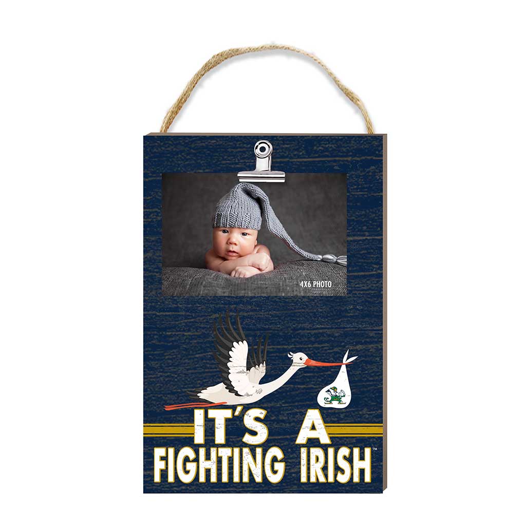 Hanging Clip-It Photo It's A Notre Dame Fighting Irish