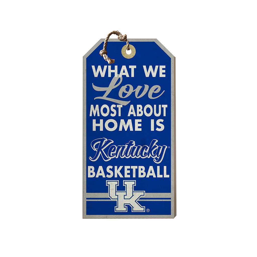 Small Hanging Tag What We Love Most Kentucky Wildcats - Basketball