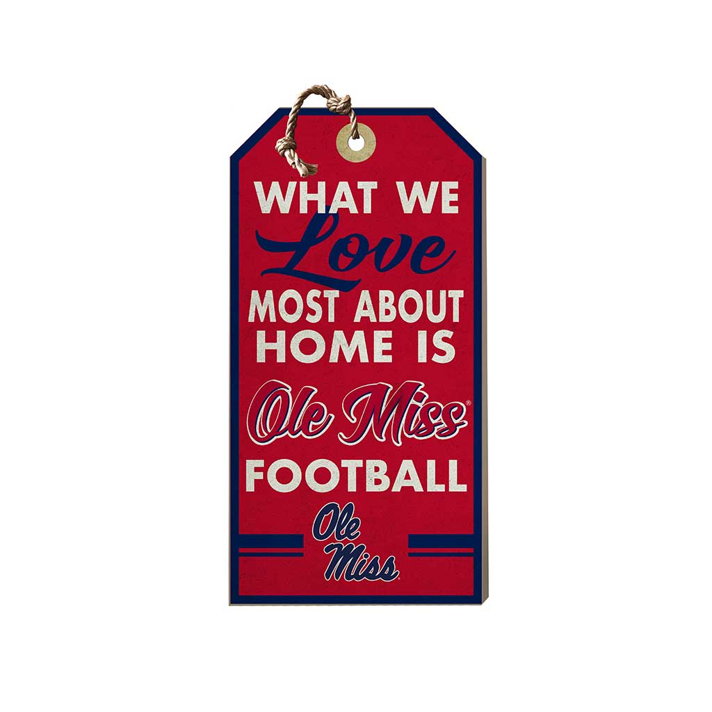 Small Hanging Tag What We Love Most Mississippi Rebels