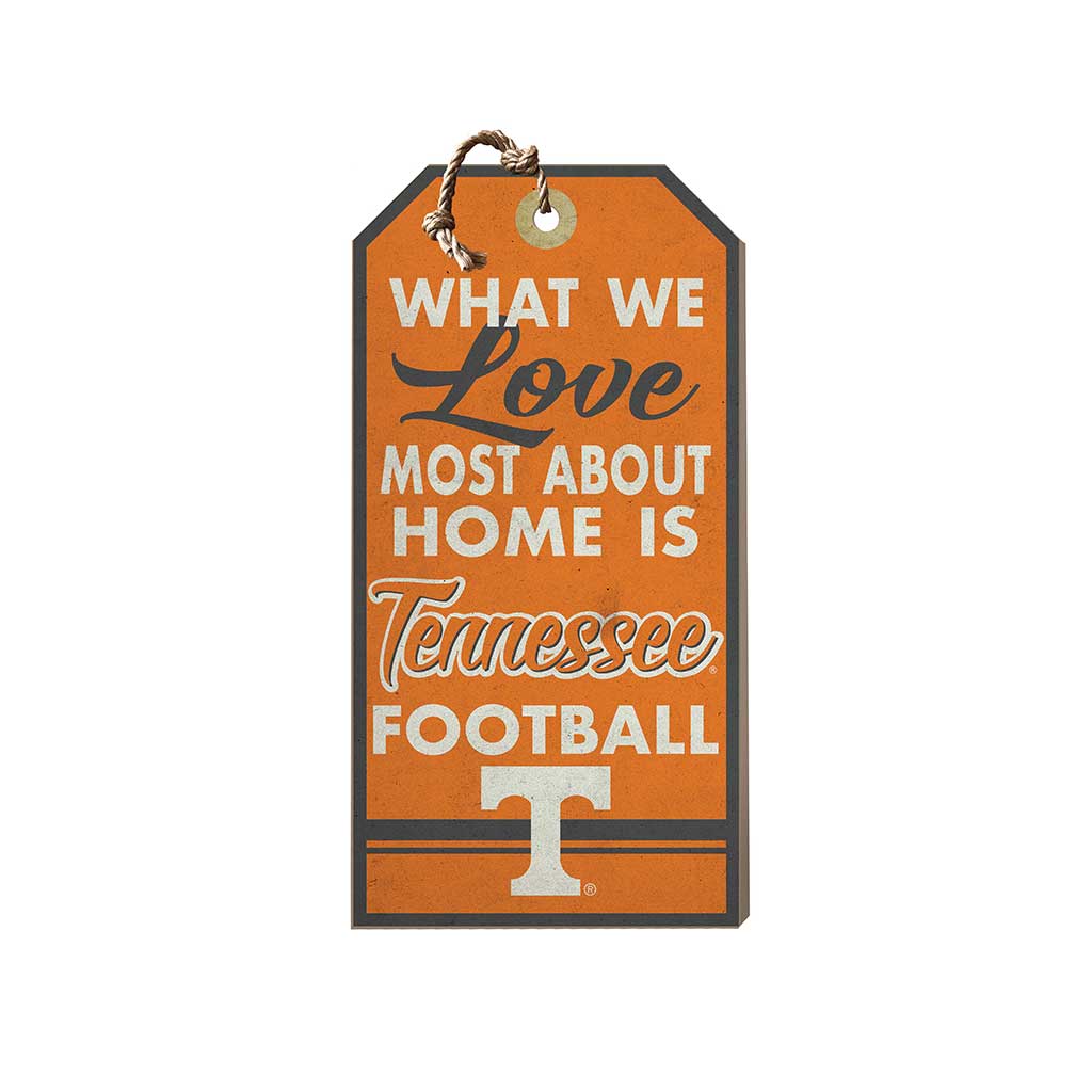 Small Hanging Tag What We Love Most Tennessee Volunteers