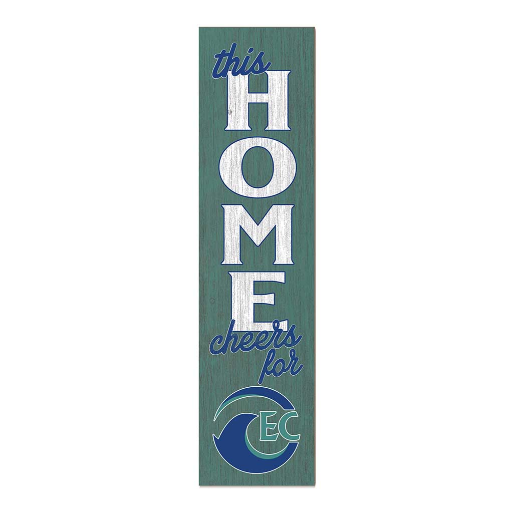 11x46 Leaning Sign This Home Eckerd College Tritons