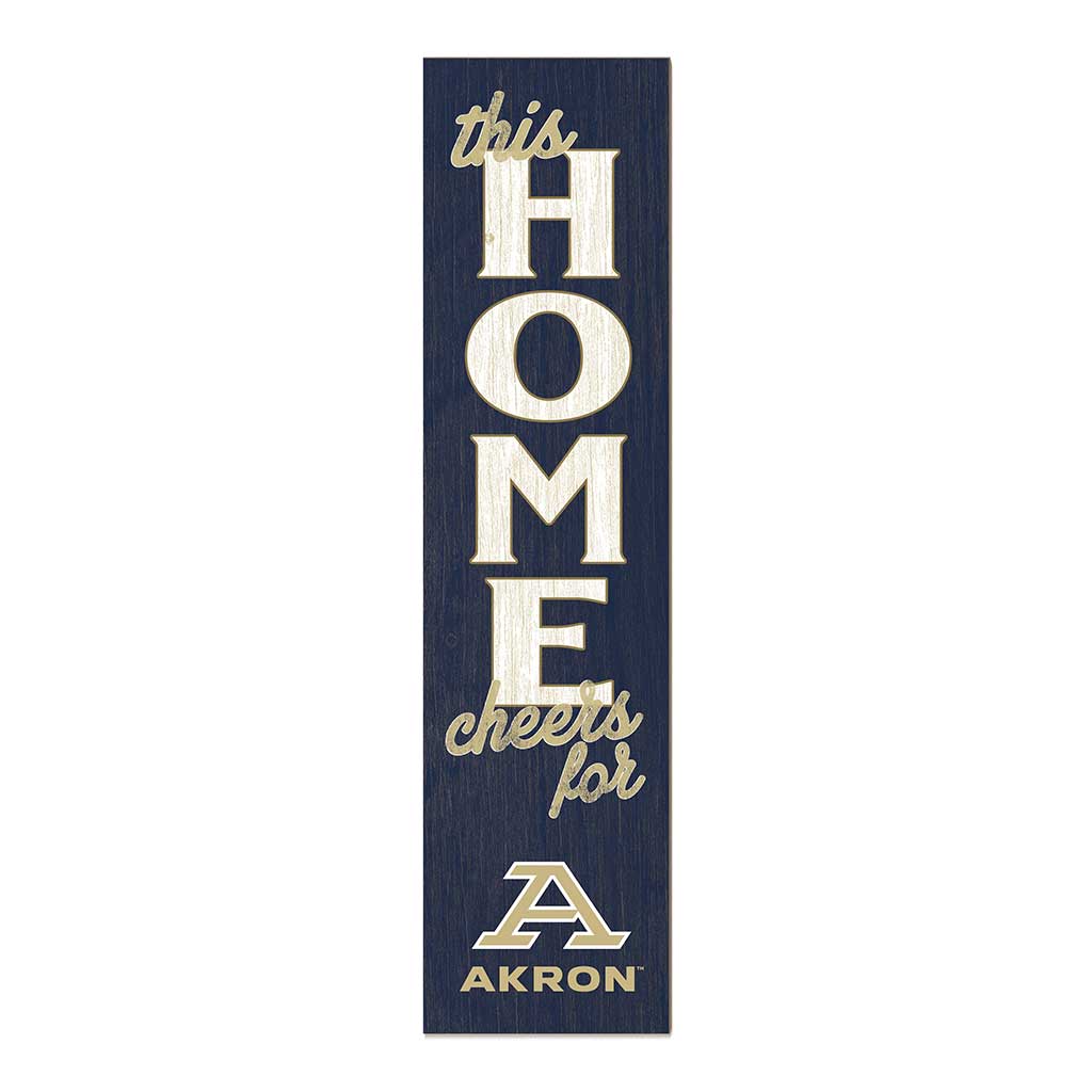 11x46 Leaning Sign This Home Akron Zips