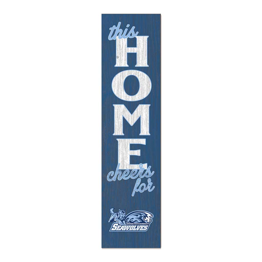 11x46 Leaning Sign This Home Sonoma State University Seawolves