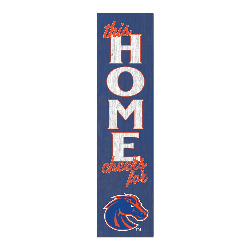 11x46 Leaning Sign This Home Boise State Broncos