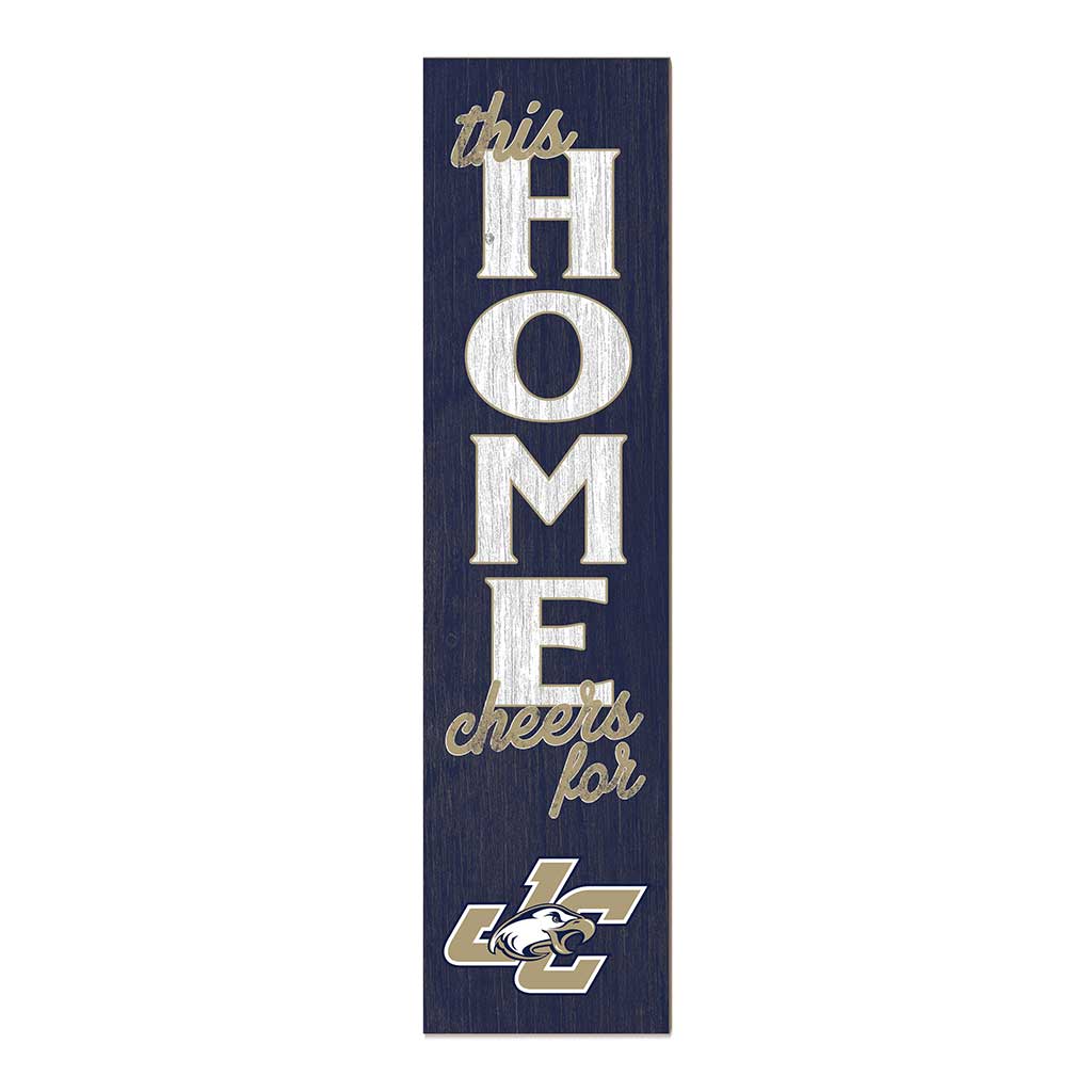 11x46 Leaning Sign This Home Juniata College Eagles