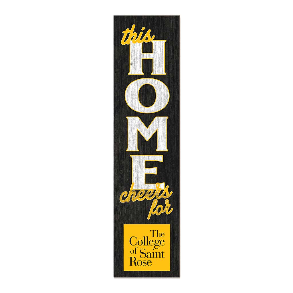 11x46 Leaning Sign This Home The College of Saint Rose Golden Knights