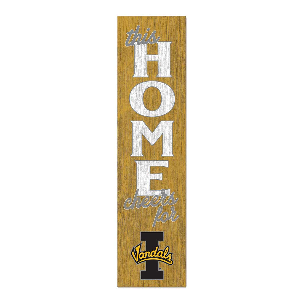 11x46 Leaning Sign This Home Idaho Vandals
