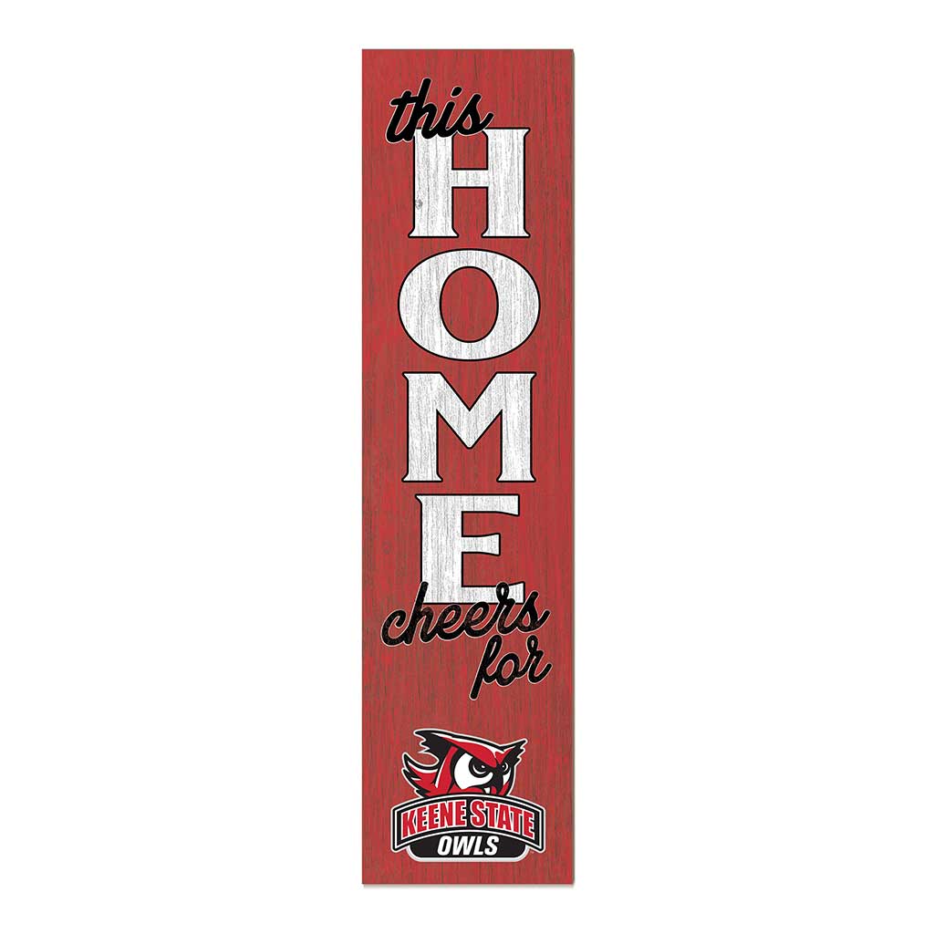 11x46 Leaning Sign This Home Keene State College Owls