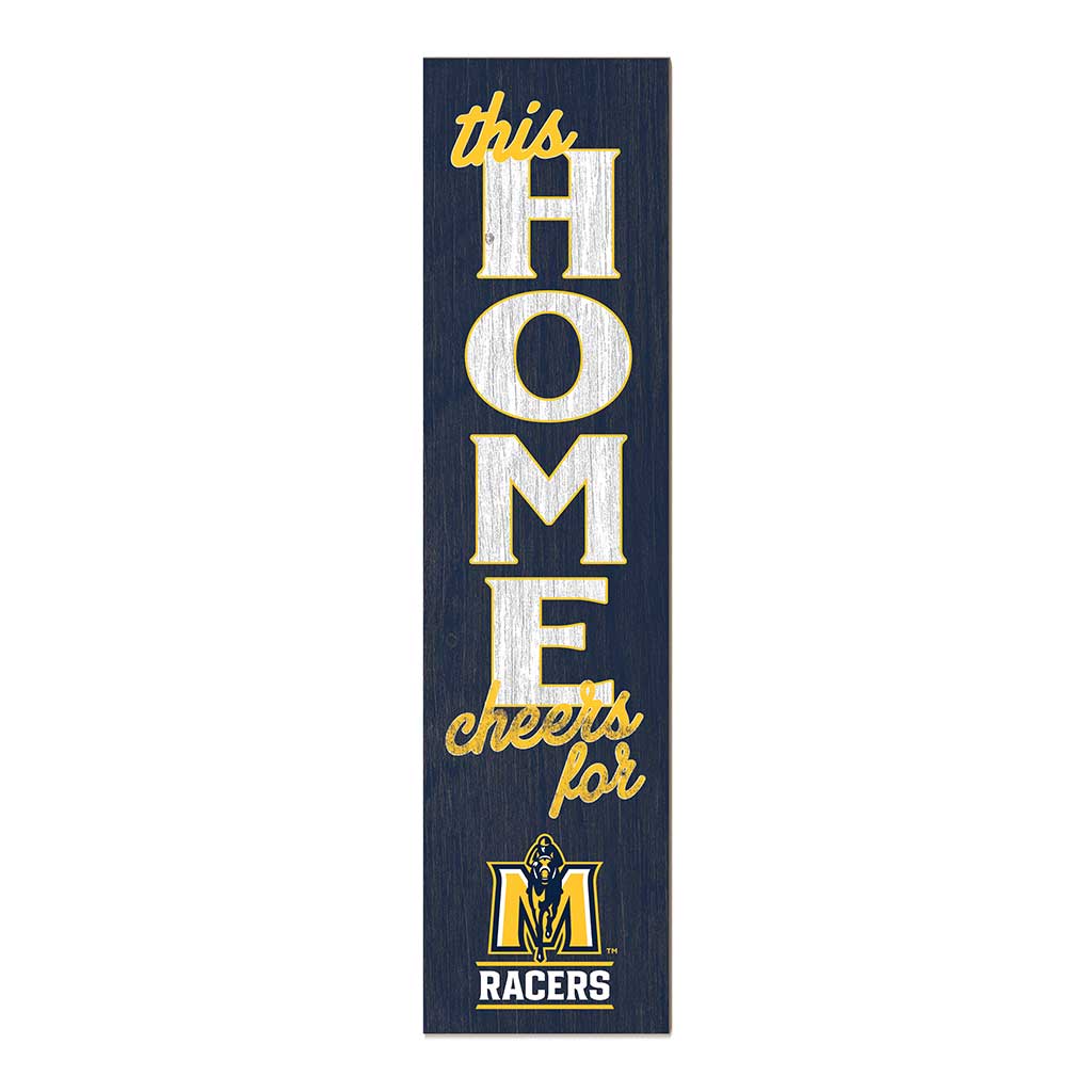 11x46 Leaning Sign This Home Murray State Racers
