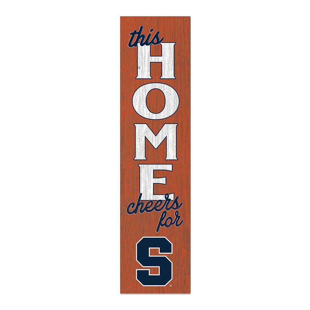 11x46 Leaning Sign This Home Syracuse Orange