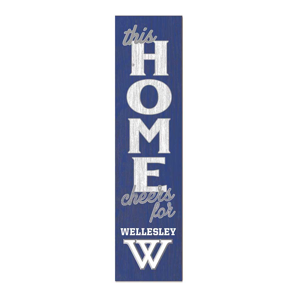 11x46 Leaning Sign This Home Wellesley College Blue