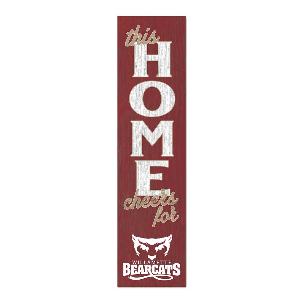11x46 Leaning Sign This Home Willamette Bearcats