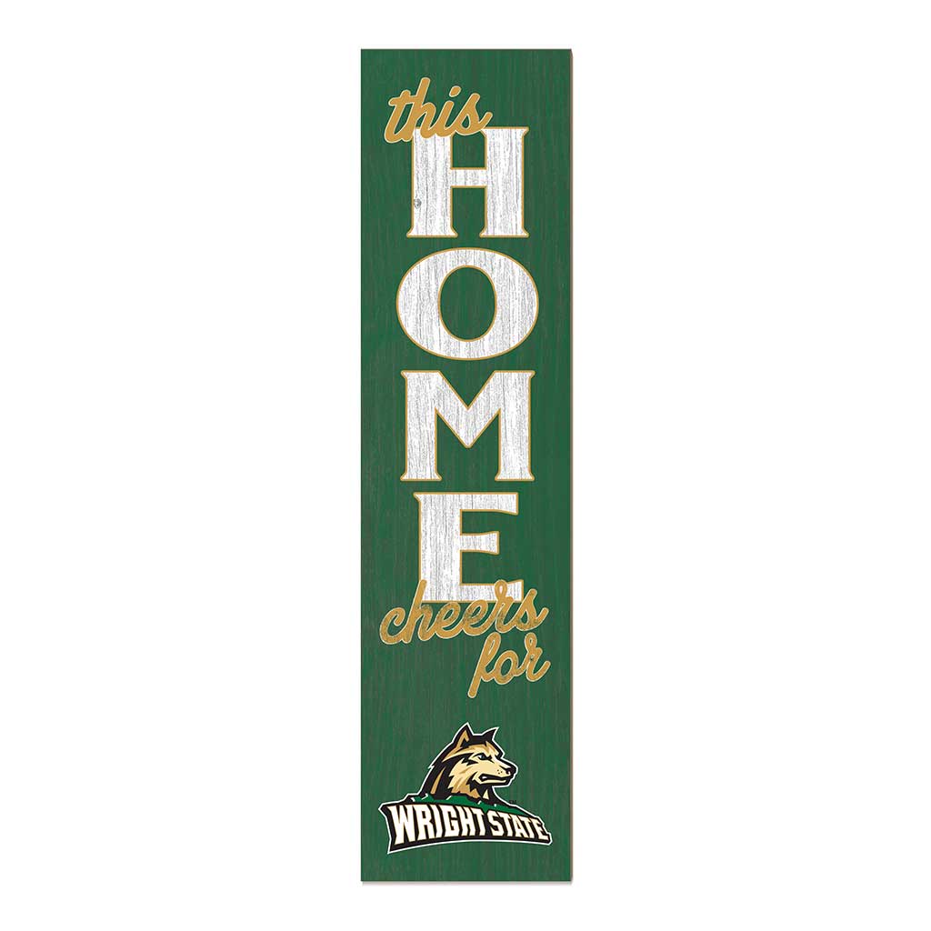 11x46 Leaning Sign This Home Wright State University Raiders