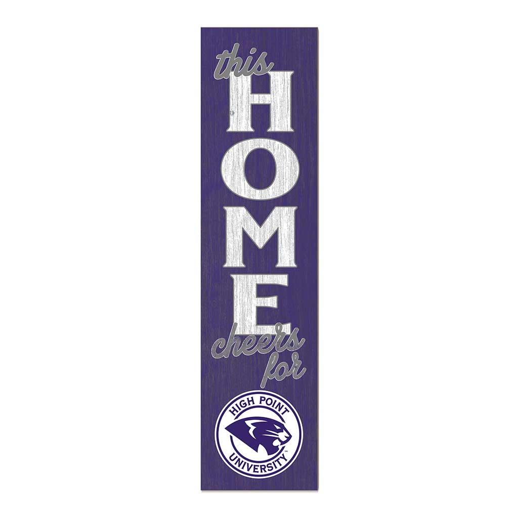 11x46 Leaning Sign This Home High Point Panthers