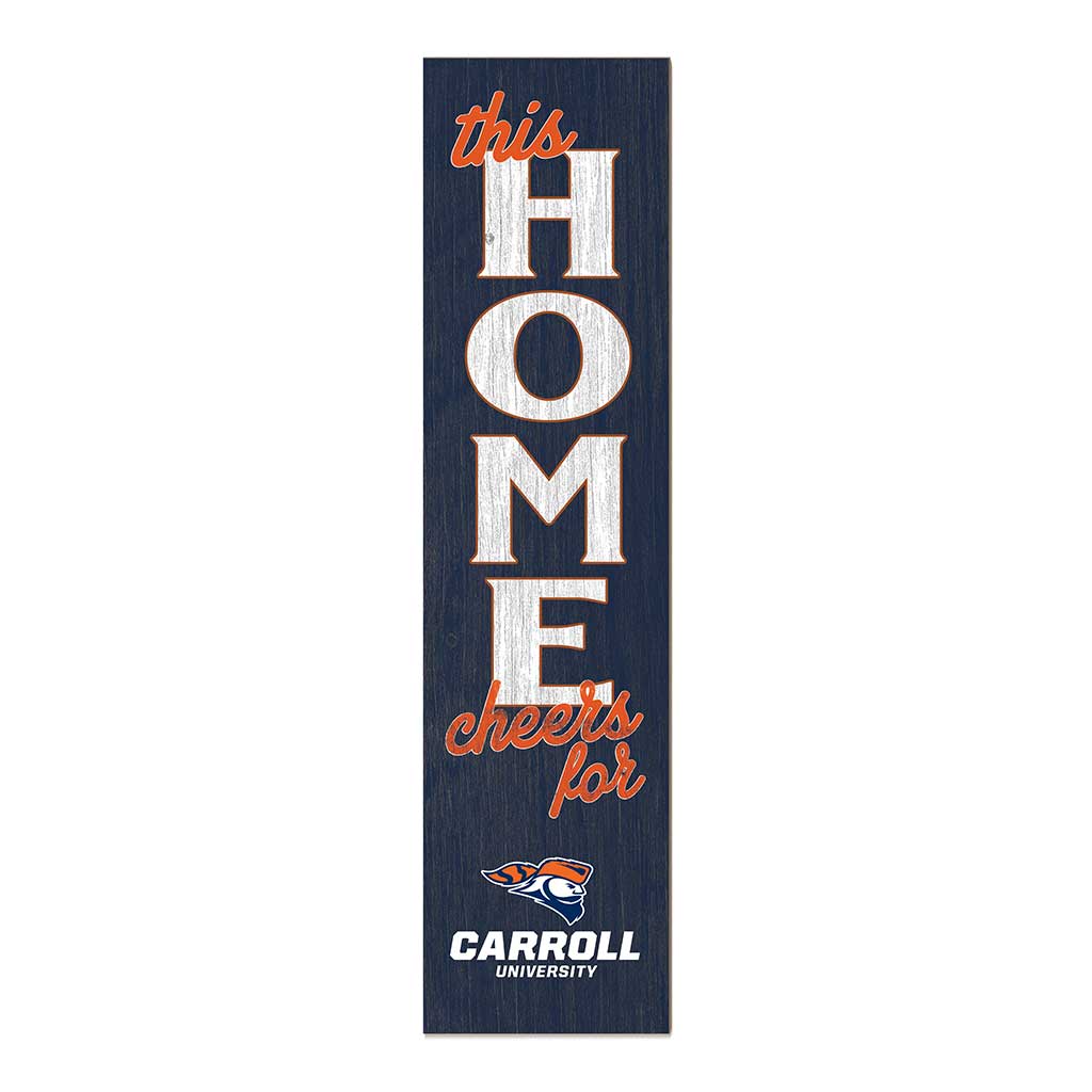 11x46 Leaning Sign This Home Carroll University PIONEERS