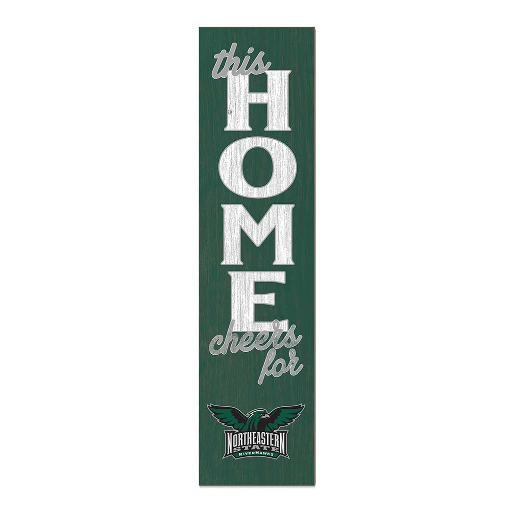 11x46 Leaning Sign This Home Northeastern State University Riverhawks