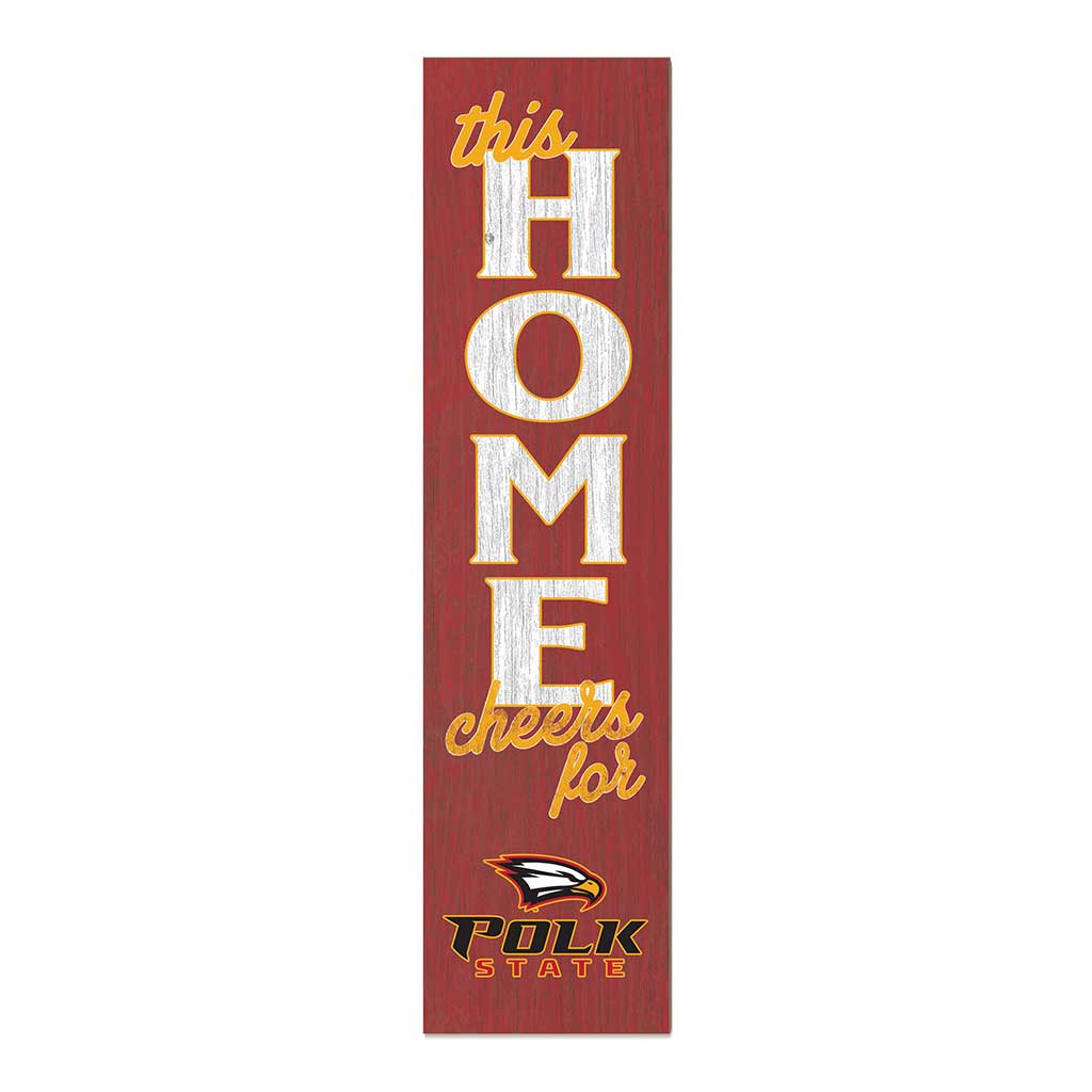 11x46 Leaning Sign This Home Polk State College Eagles