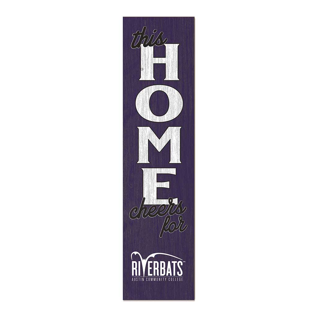11x46 Leaning Sign This Home Austin Community College Riverbats